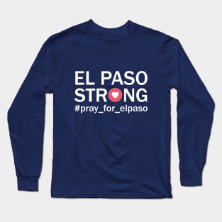 El Paso Strong Long Sleeve T-Shirt